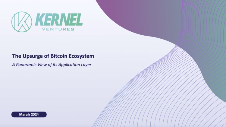 KERNELVENTURES<a title='注册并实名送比特币' href='https://okk.meibanla.com/btc/ok.php' target='_blank' class='f_a'>比特币</a>生态热潮应用层全景