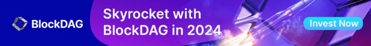 BLOCKDAG的DEVRELEASE70区块链增强功能将预售价推高至5740万美元大团队透露
